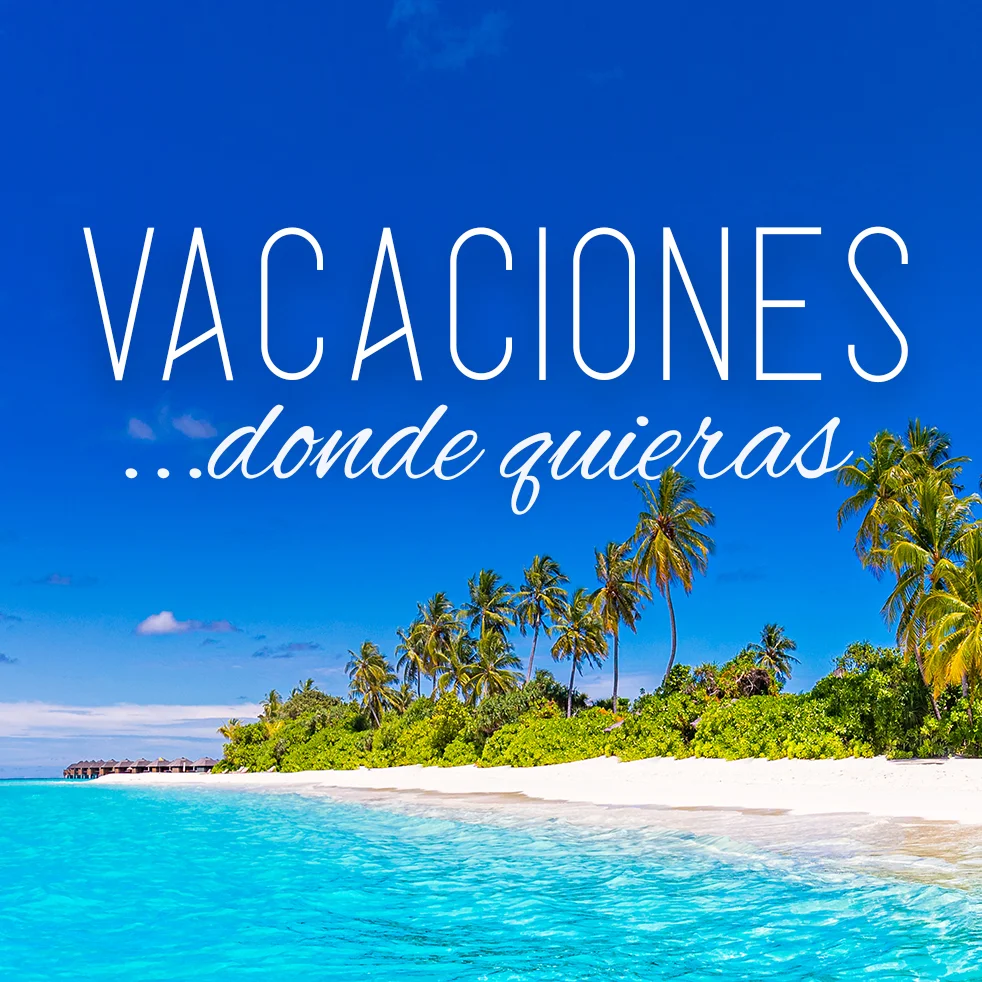 TRAVELEANDO VACACIONES donde quieras